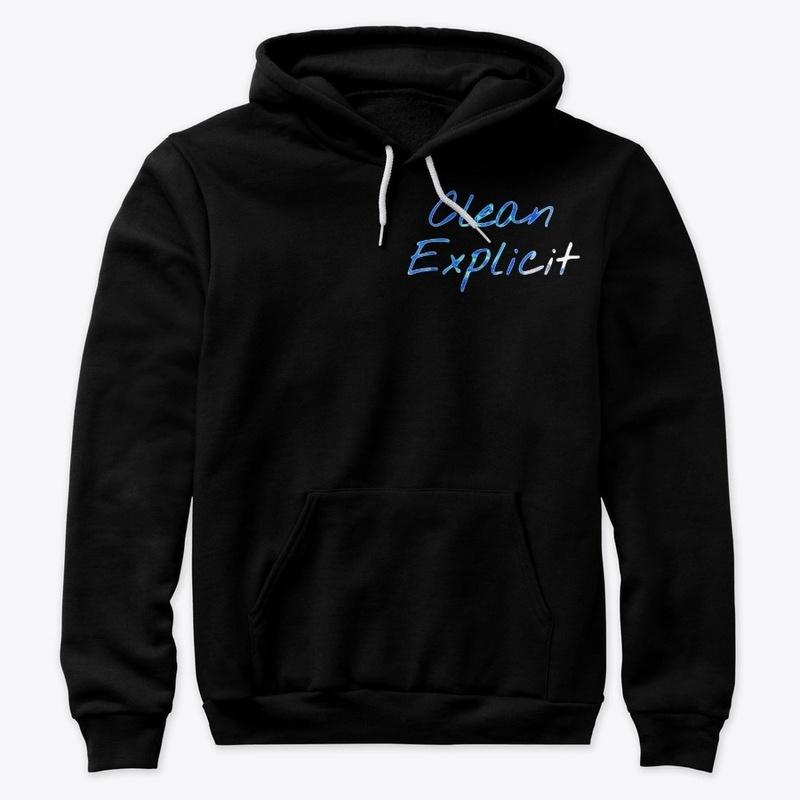 Clean Explicit The  Unattainable Hoodie