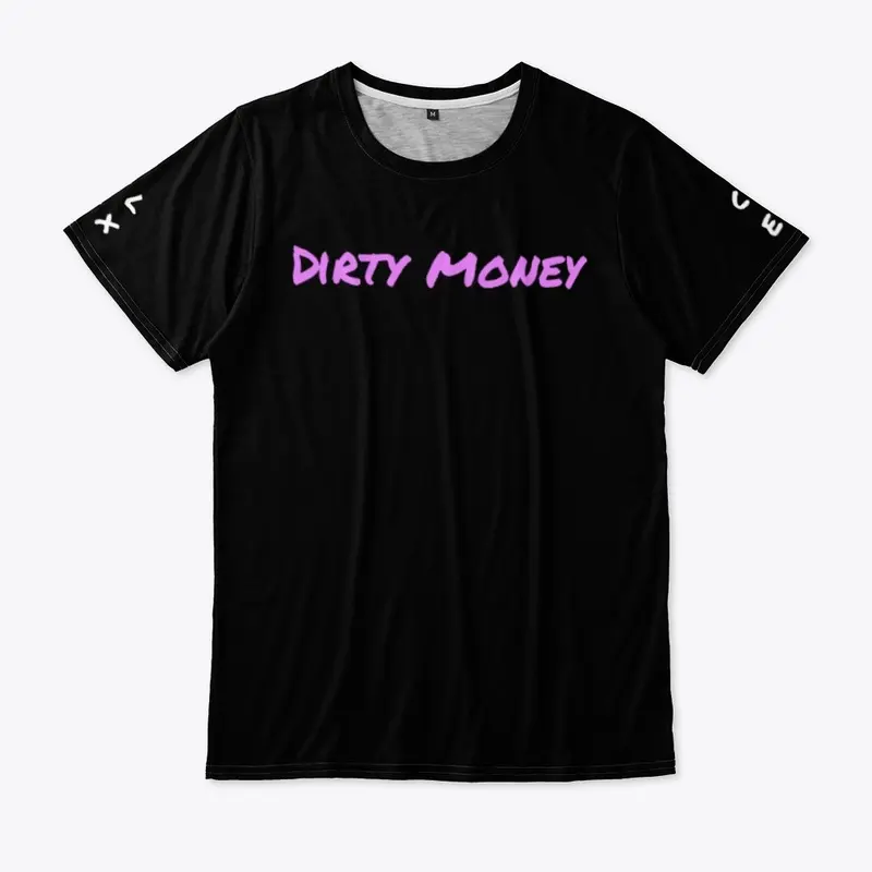 Dirty Money Pink