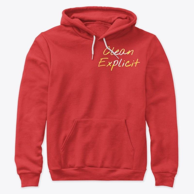 Clean Explicit - The Sun Hoodie